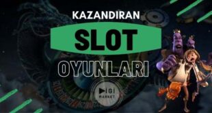 Kazandıran Slot Oyunları