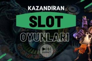 Kazandıran Slot Oyunları